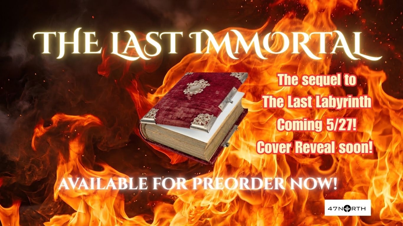 Copy of Coming soon! THE LAST IMMORTAL The follow up book for The Last Labyrinth (Website) - 1